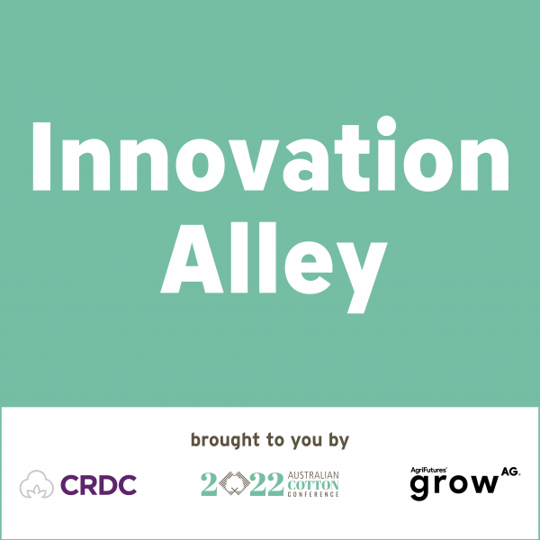 Innovation Alley at the Australian Cotton Conference